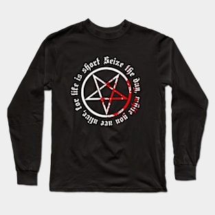 Blood Pentagram "Seize the day, while you are alive, for life is short" Long Sleeve T-Shirt